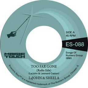 Lajohn & Sheela & Magic Touch - Too Far Gone b/w Everybody's Problem - Music & Performance - Vinyl [7-Inch]