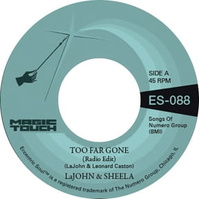 Lajohn & Sheela & Magic Touch - Too Far Gone b/w Everybody's Problem - Music & Performance - Vinyl [7-Inch]