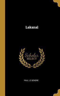 Lakanal Hardcover