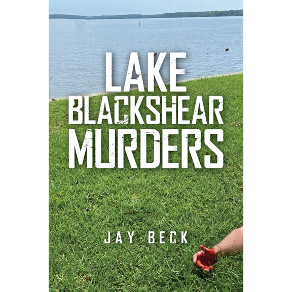 Lake Blackshear Murders, (Paperback)