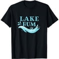 thumbnail image 1 of Lake Bum For Lake Lovers Camping Boating T-Shirt, 1 of 5
