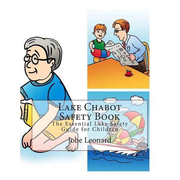 Lake Chabot Safety Book: The Essential Lake Safety Guide for Children, (Paperback)