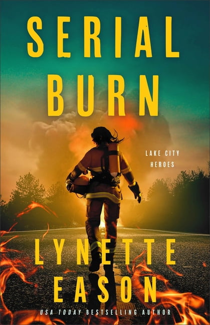 Lake City Heroes Serial Burn, Book 3, (Hardcover)