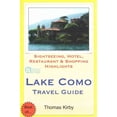 thumbnail image 1 of Lake Como Travel Guide: Sightseeing, Hotel, Restaurant & Shopping Highlights (Paperback), 1 of 1
