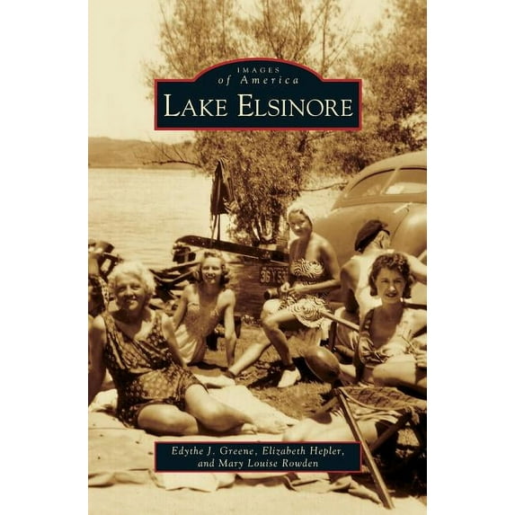 Lake Elsinore (Hardcover)