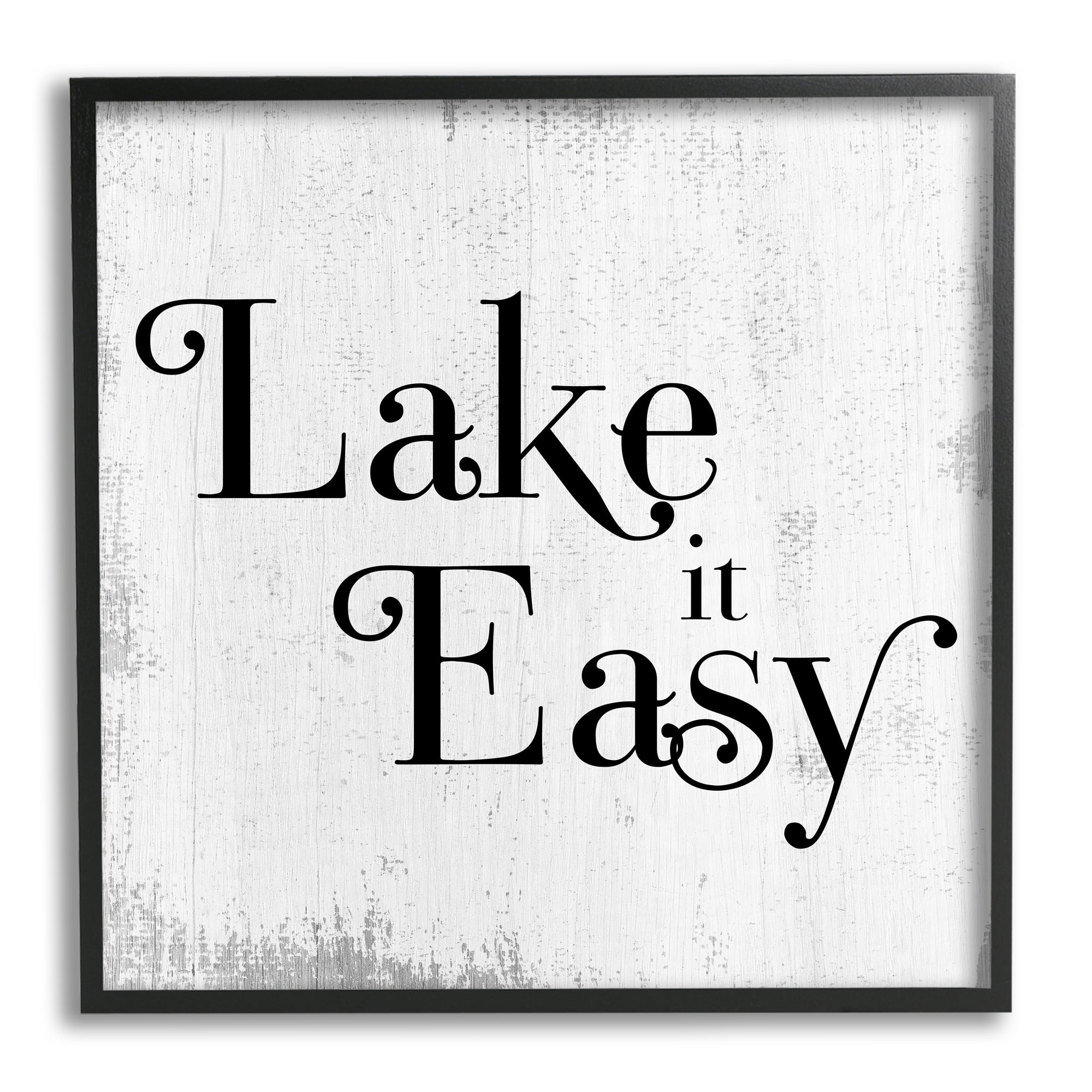 Lake It Easy Tranquil Coastal Phrase Distressed Grey Typography Framed Art Print Wall Art, 17x17
