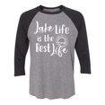 thumbnail image 1 of Lake Life Is The Best Life Unisex 3/4 Sleeve Baseball Raglan Tee, 1 of 2