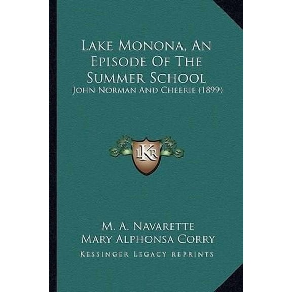Lake Monona, an Episode of the Summer School: John Norman and Cheerie (1899) Paperback