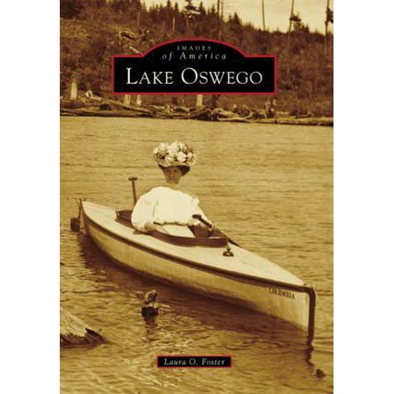 Pre-Owned Lake Oswego (Paperback) 0738570850 9780738570853