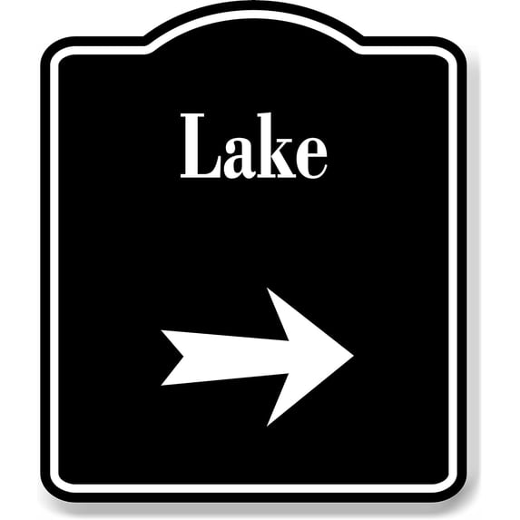 Lake Right Arrow BLACK Aluminum Composite Sign, 8.5"x10"