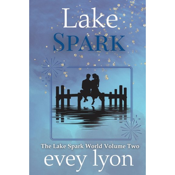 Lake Spark The Complete Collection Volume Two, (Paperback)