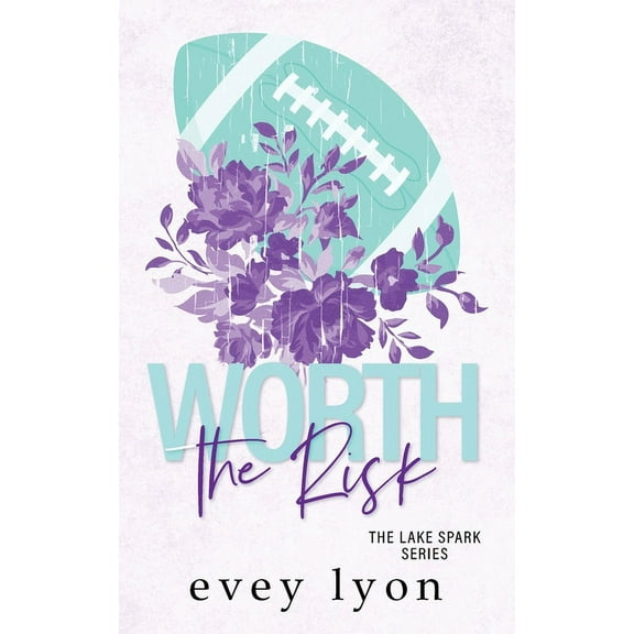 Lake Spark Worth the Risk: A Small Town Age Gap Sports Romance, Book 1, (Paperback)