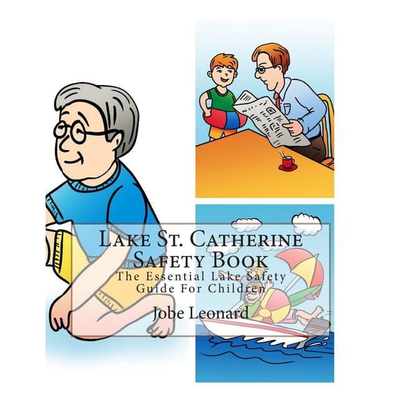 Lake St. Catherine Safety Book: The Essential Lake Safety Guide for Children