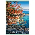 thumbnail image 1 of Lake Tahoe Tourist Guide, USA: Tour North Lake Tahoe, South Lake Tahoe, (Paperback), 1 of 1