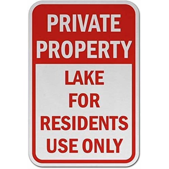 Lake for Residents Use Only Sign Property Security Recreation Signs No Fishing Metal Tin – 12 X 8 Inch for Home or Work