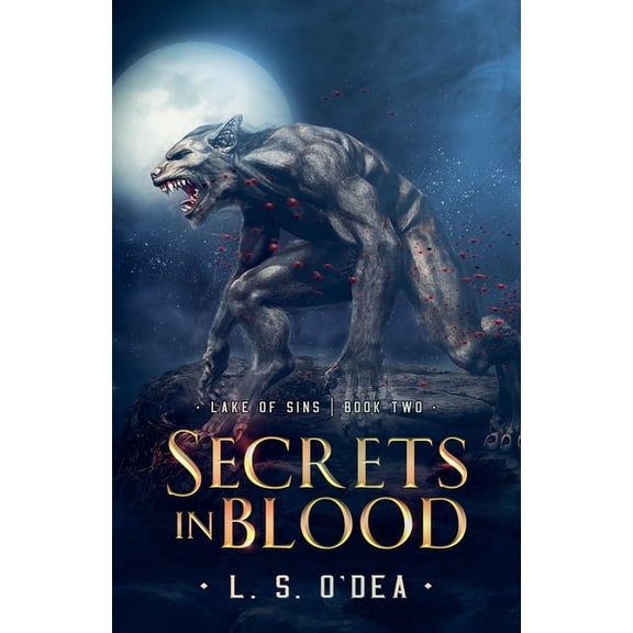 Lake of Sins Lake of Sins: Secrets in Blood, Book 2, (Paperback)