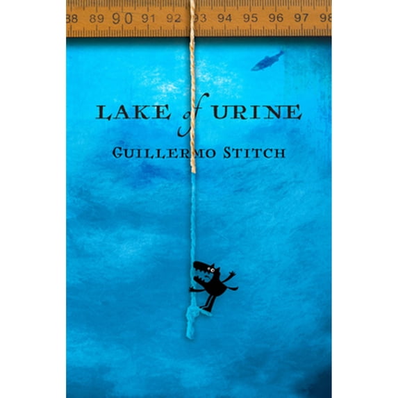 Pre-Owned Lake of Urine: A Love Story (Paperback) 1944697942 9781944697945