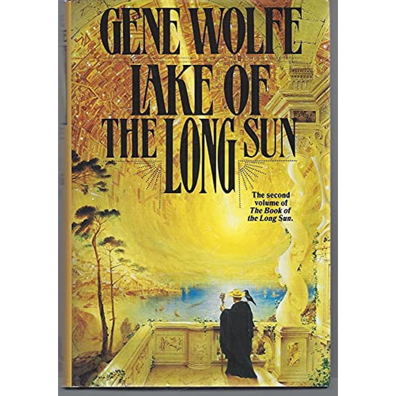 Pre-Owned Lake of the Long Sun: The Book of the Long Sun #02 (Hardcover) 0312854943 9780312854942