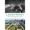 thumbnail image 1 of Pre-Owned Lakefront: Public Trust and Private Rights in Chicago (Hardcover) 1501754653 9781501754654, 1 of 1