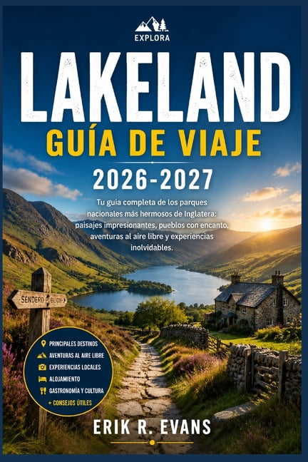 Lakeland GuÃ­a de Viaje 2026-2027: Descubre Swan City, la ciudad del centro de Florida, con tranquilos paseos junto al la, (Paperback)
