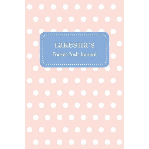 Lakesha's Pocket Posh Journal, Polka Dot (Paperback)