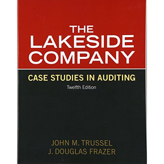 Pre-Owned Lakeside Company: Case Studies in Auditing (Paperback) 0132567253 9780132567251