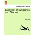 thumbnail image 1 of Lakeville; Or Substance and Shadow. (Paperback), 1 of 1