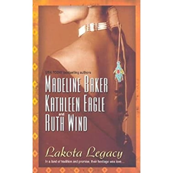 Pre-Owned Lakota Legacy (Unknown) 0373218109 9780373218103