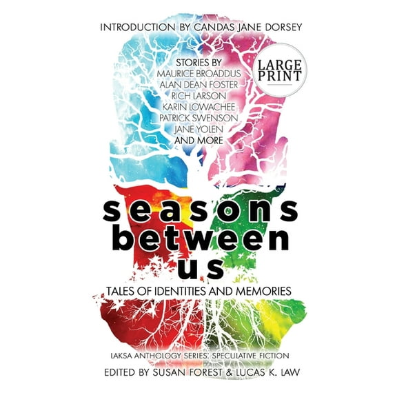 Laksa Anthology Series: Speculative Fict Seasons Between Us: Tales of Identities and Memories, Book 5, (Paperback)