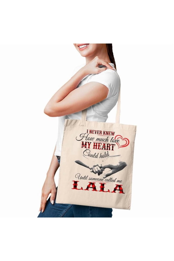 Lala Grandma Gift Until Someone Called Me Lala Tote Bag