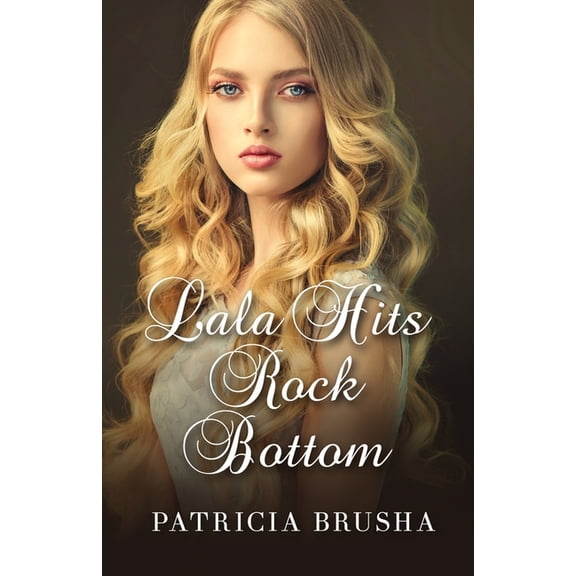 Lala Hits Rock Bottom, (Paperback)