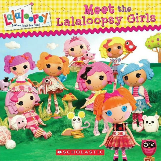 Lalaloopsy: Lalaloopsy: Meet the Lalaloopsy Girls (Series #1) (Paperback)