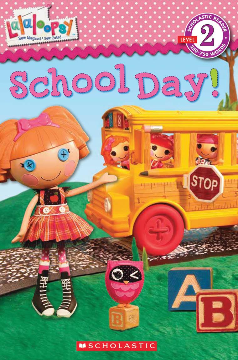 Lalaloopsy: Lalaloopsy: School Day! (Paperback) - image 1 of 1