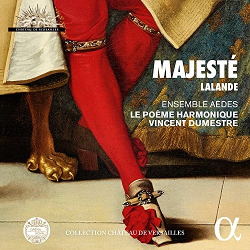 Lalande / Dumestre / Ensemble Aedes - Majeste - Music & Performance - CD