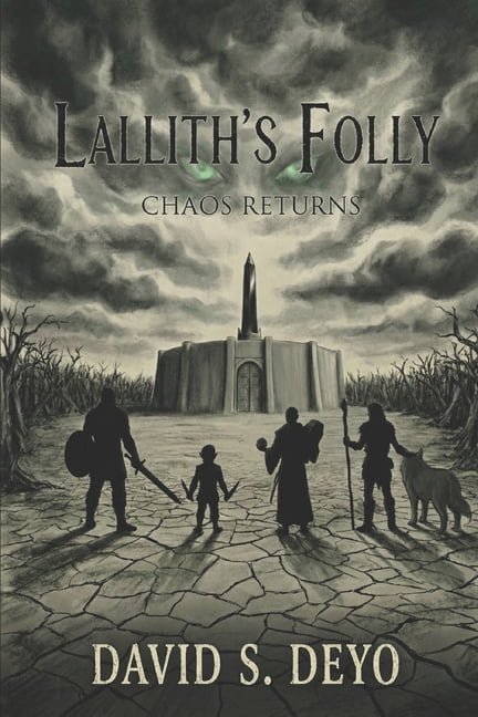 Lallith's Folly: Chaos Returns, (Paperback)