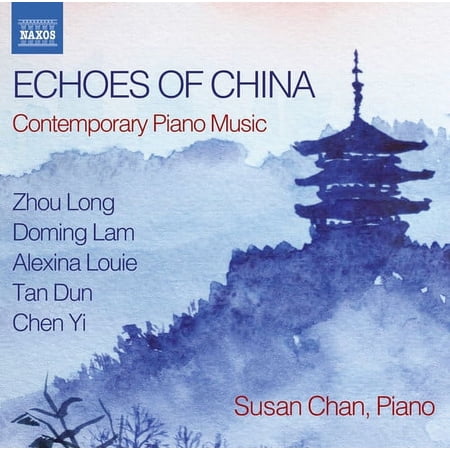 Lam / Chan,Susan - Echoes of China - Contemporary Piano Music - Music & Performance - CD