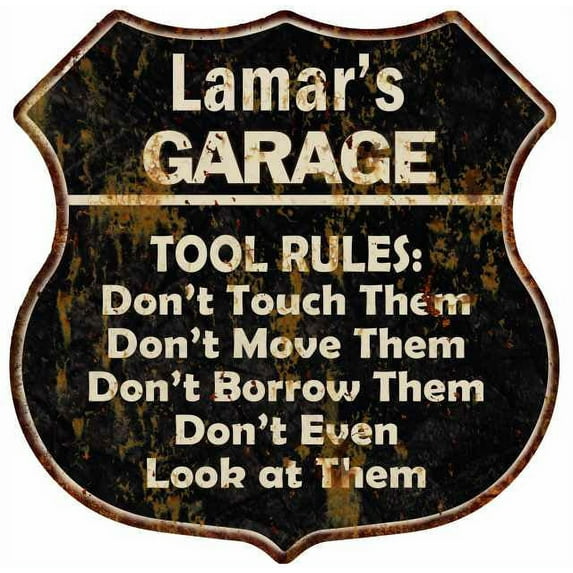 Lamar's Garage Tool Rules Sign Shield Metal Gift 211110003196