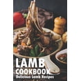 thumbnail image 1 of Lamb Cookbook: Delicious Lamb Recipes, (Paperback), 1 of 1