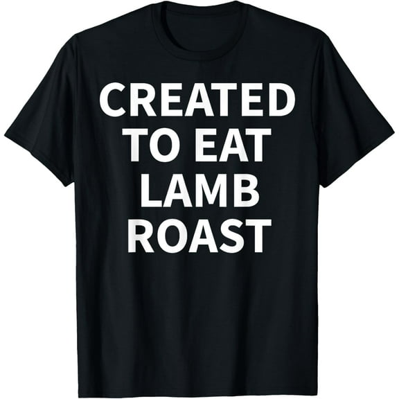 Lamb Roast Apparel - Funny Cute Roasts Lover Design T-Shirt100% cotton