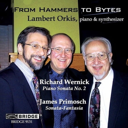 Lambert Orkis - From Hammers to Bytes - Music & Performance - CD