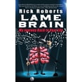 thumbnail image 1 of Lame Brain: My Journey Back to Real Life, (Hardcover), 1 of 1