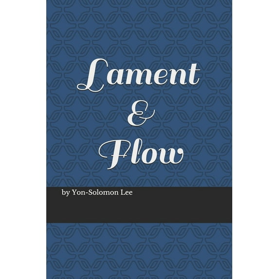 Lament&Flow (Paperback)