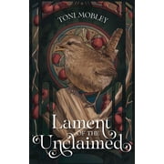 Lament of the Unclaimed, Paperback