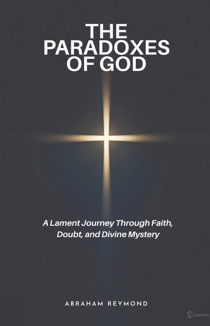 Lamentation The Paradoxes of God, Book 10, (Paperback)