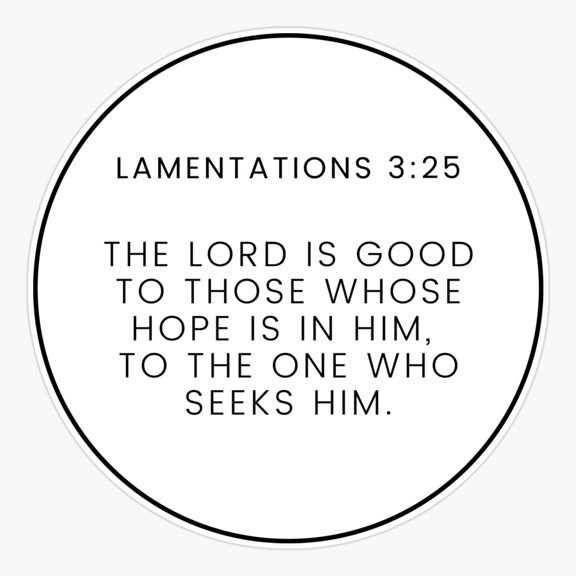 Lamentations 3 25 Minimalist Circle Bible Verse 3v25 Sticker
