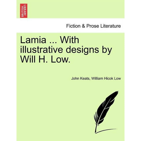 Lamia ... with Illustrative Designs by Will H. Low. (Paperback)