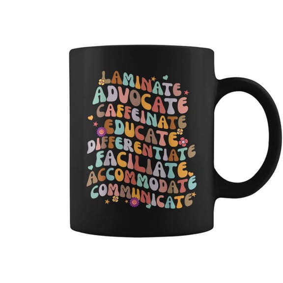 Laminate Advocate Caffeinate Educate Sped Special Education Coffee Mugs