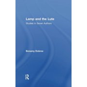 Lamp and the Lute Studies in Seven Authors, Paperback