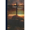 thumbnail image 1 of Lamps of the Temple: Shadows From the Lights of the Modern Pulpit (Hardcover), 1 of 1