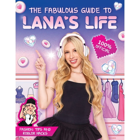 Lana's Life: The Most Fabulous Roblox Tips and Tricks!, (Paperback)